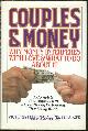 0553057464 Felton-Collins, Victoria, Couples and Money Why Money Interferes with Love and What to Do About It
