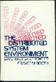 0070065071 Booth, Grayce, Distributed System Environment Some Practical Approaches