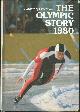 0717281582 Associated Press and Grolier, Olympic Story 1980 Pursuit of Excellence