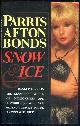 0727842218 Bonds, Parris Afton, Snow and Ice