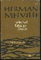  Melville, Herman, Selected Tales and Poems