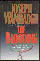 0688086179 Wambaugh, Joseph, Blooding