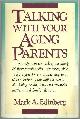 0877734402 Edinberg, Mark, Talking with Your Aging Parents