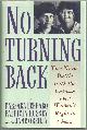 0671644068 Ferraro, Barbara, No Turning Back Two Nuns Battle with the Vatican over Women's Right to Choose