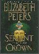 0060591781 Peters, Elizabeth, Serpent on the Crown