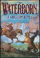 0345403932 Keyes, J. Gregory, Waterborn
