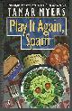 0451197542 Myers, Tamar, Play It Again, Spam