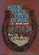 0668039310 Gertz, Andrew, Shoe Your Own Horse an Illustrated Guide