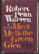  Warren, Robert Penn, Meet Me in the Green Glen a Novel