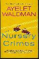 0425234983 Waldman, Ayelet, Nursery Crimes