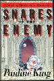 0684184427 King, Pauline, Snares of the Enemy a Novel of Murder in a Monastery