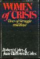 0440095360 Coles, Robert and June Hallowell Coles, Women of Crisis Lives of Struggle and Hope