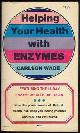 0668021314 Wade, Carlson, Helping Your Health with Enzymes