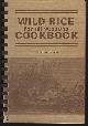 0961003006 Anderson, Beth, Wild Rice for All Seasons Cook Book