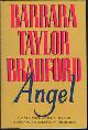 0394559592 Bradford, Barbara Taylor, Angel