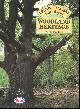 0715394363 NATURE CONSERVANCY COUNCIL, Woodland Heritage (Britain's Ancient Woodlands)