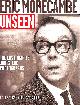 0007212224 COOK, WILLIAM [EDITOR], Eric Morecambe Unseen: The Lost Diaries, Jokes and Photographs