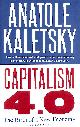 1408807491 KALETSKY, ANATOLE, Capitalism 4.0: The Birth of a New Economy