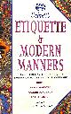0747206570 DONALD, ELSIE BURCH [EDITOR], Debrett's Etiquette and Modern Manners