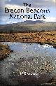 0715391968 BRERETON, J.M., The Brecon Beacons: National Park (Britain)