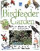 0751304409 BURTON, ROBERT, RSPB Birdfeeder Garden: The essential guide to creating an enticing haven for birds