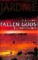 0747274487 JARDINE, QUINTIN, Fallen Gods