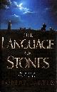 000716923X CARTER, ROBERT, The Language of Stones