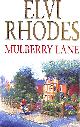 0593048024 RHODES, ELVI, Mulberry Lane