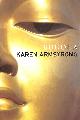 0297646257 ARMSTRONG, KAREN, Lives: Buddha: His Life And Thought