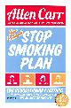 1784045012 ALLEN CARR, Your Personal Stop Smoking Plan: The Revolutionary Method For Quitting Cigarettes, E-Cigarettes And All Nicotine Products