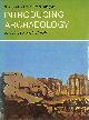 0370015681 MAGNUSSON, MAGNUS; SIMMONS, MARTIN [ILLUSTRATOR], Introducing Archaeology (Bodley Head Archaeology)