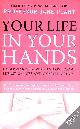 0753512041 PLANT CBE, JANE, Your Life In Your Hands: Understand, Prevent And Overcome Breast Cancer And Ovarian Cancer