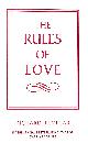 0273720252 TEMPLAR, RICHARD, The Rules Of Love: A Personal Code For Happier, More Fulfilling Relationships (The Rules Series)