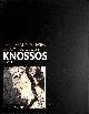 0715327623 R. ROSSI, Knossos (Great Mysteries of Archaeology)
