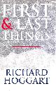 1854106600 HOGGART, RICHARD, First and Last Things
