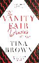 1474608418 BROWN, TINA, The Vanity Fair Diaries: 1983 - 1992