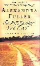 033043327X FULLER, ALEXANDRA, Scribbling the Cat: Travels with an African Soldier