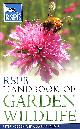 0713688602 PETER HOLDEN & GEOFFREY ABBOTT, RSPB Handbook of Garden Wildlife