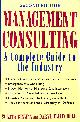 0471444014 BISWAS, Management Consulting 2E: A Complete Guide to the Industry