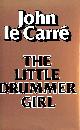  JOHN LE CARRE, The Little Drummer Girl