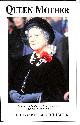 0233989722 MORTIMER, PENELOPE, Queen Elizabeth: Life of the Queen Mother