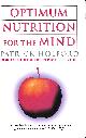 0749922133 HOLFORD, PATRICK, Optimum Nutrition For The Mind