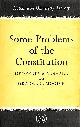  GEOFFREY MARSHALL; GRAEME COCHRANE MOODIE, Some Problems of the Constitution