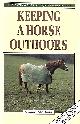 0715399926 MCBANE, SUSAN, Keeping a Horse Outdoors