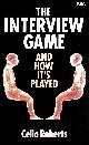 0563211989 ROBERTS, CELIA, The Interview Game