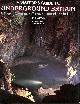 0863502946 FELLS, RICHARD; GREVATT, TIM [ILLUSTRATOR], A Visitor's Guide to Underground Britain: Caves; Caverns; Mines; Tunnels; Grottoes