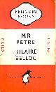  BELLOC, HILAIRE, Mr Petre