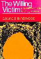 0436043009 BIRDWOOD, GEORGE, Willing Victim: A Parent's Guide to Drug Abuse