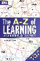 041533506X LEIBLING, MIKE; PRIOR, ROBIN, The A-Z of Learning: Tips and Techniques for Teachers