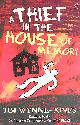 0746078781 JONES, TIM WYNNE, A Thief in the House of Memory